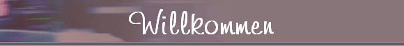 Willkommen